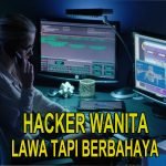 Hacker Wanita Lawa Tapi Berbahaya!!!